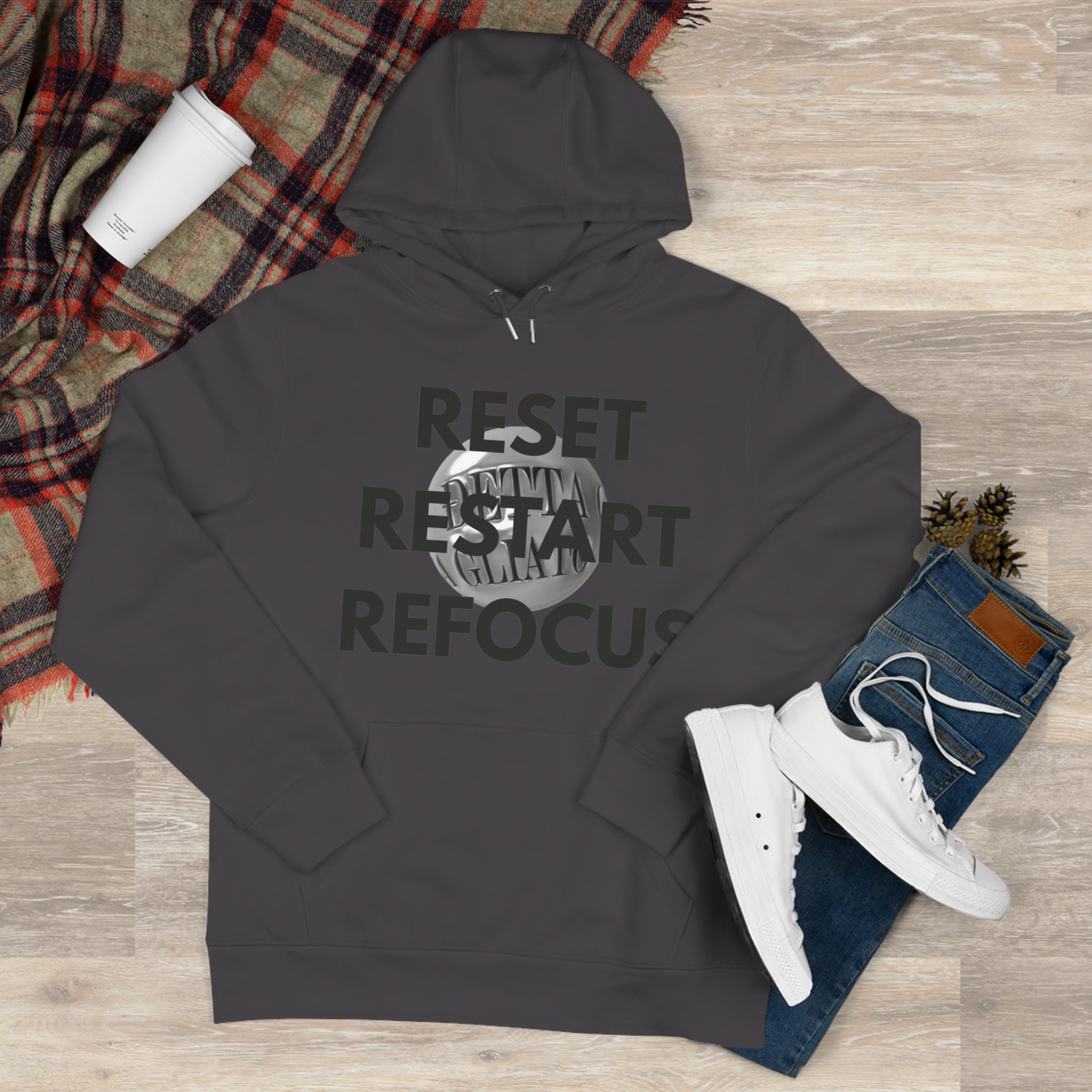 Motivational King Hooded Sweatshirt - Reset, Restart, Refocus