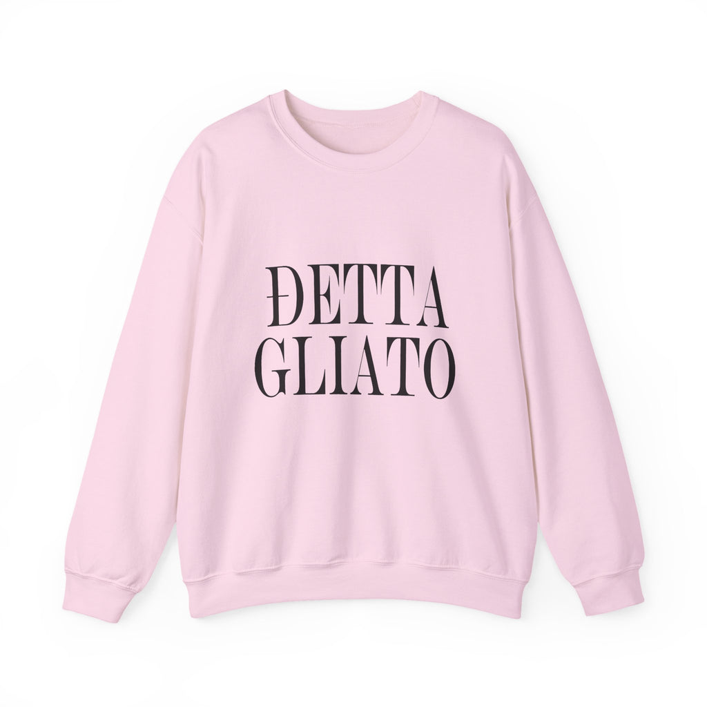 DETTA GLIATO Crewneck Sweatshirt